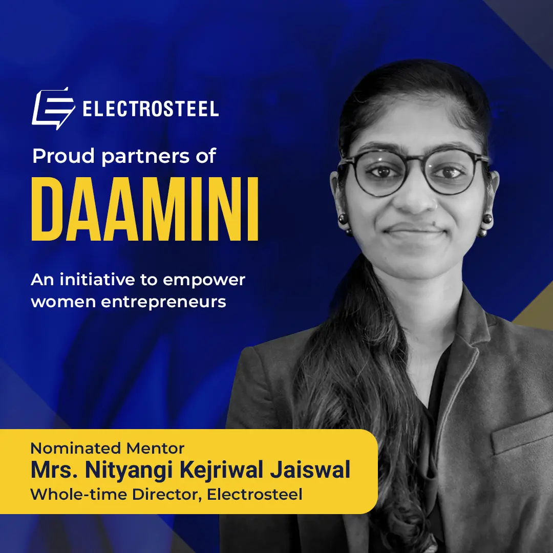 ELECTROSTEEL PROUDLY PARTNERS WITH DAAMINI